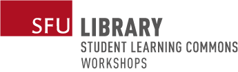 A workshop from the Student Learning Commons